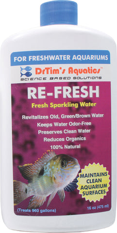 Dr. Tim's Aquatics Llc. - Re-fresh Freshwater Aquarium Solution